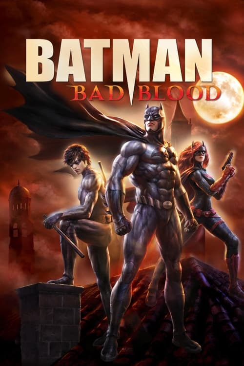 Batman: Bad Blood