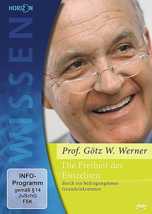 Grundeinkommen: Die Freiheit des Einzelnen