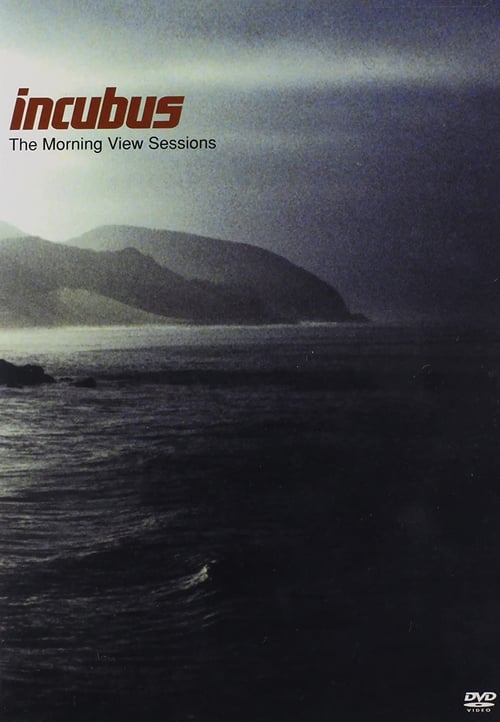 Incubus: The Morning View Sessions