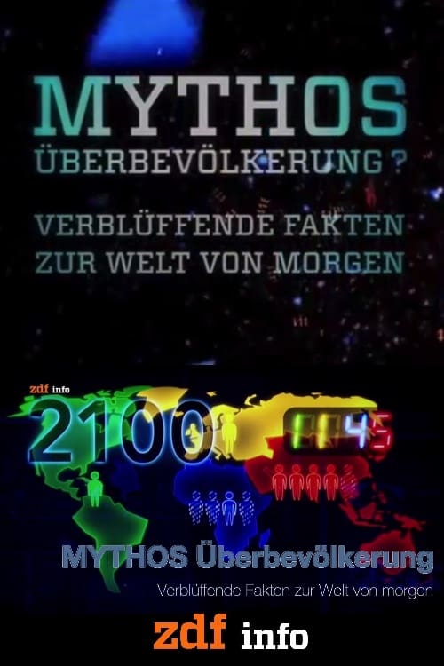 Mythos Überbevölkerung? Verblüffende Fakten zur Welt von morgen