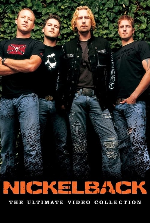 Nickelback - The Ultimate Video Collection