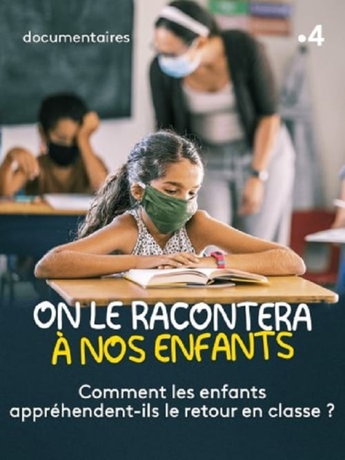 On le racontera à nos enfants