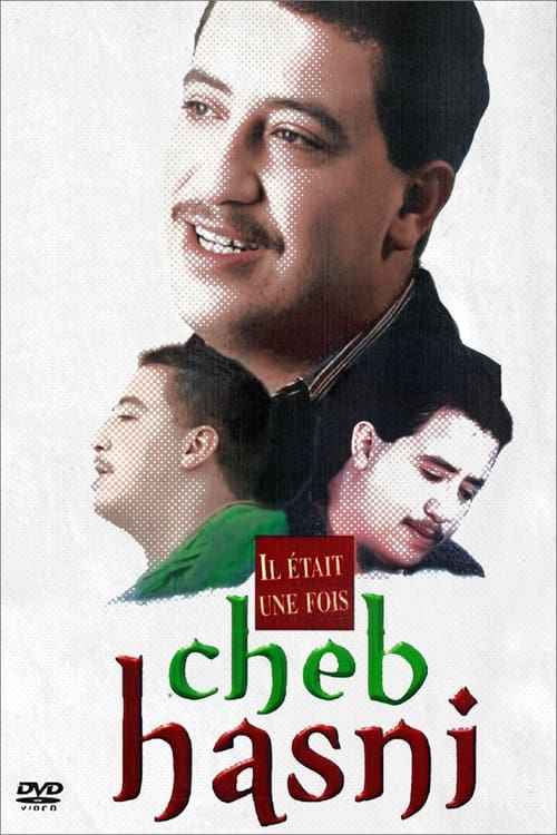 Il Était Une Fois Cheb Hasni