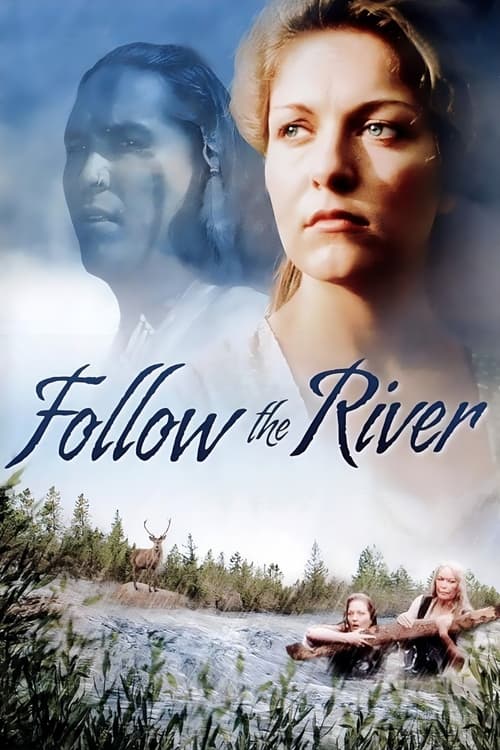 Follow The River