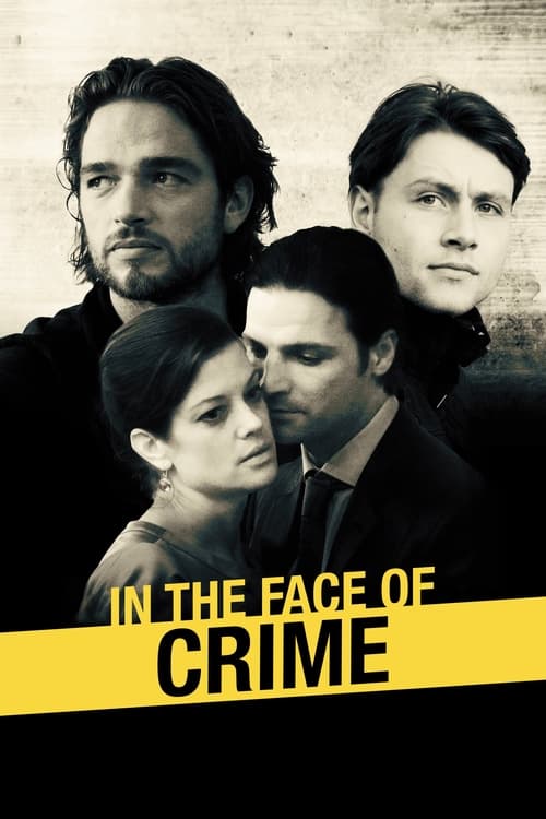 In the Face of Crime