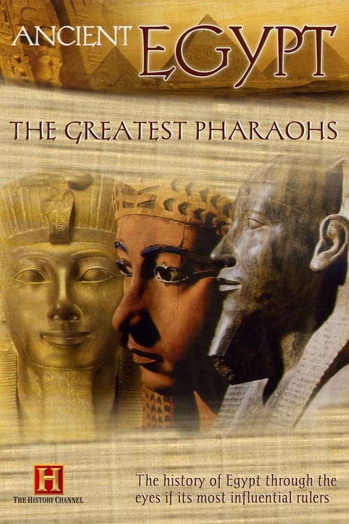 The Greatest Pharaohs