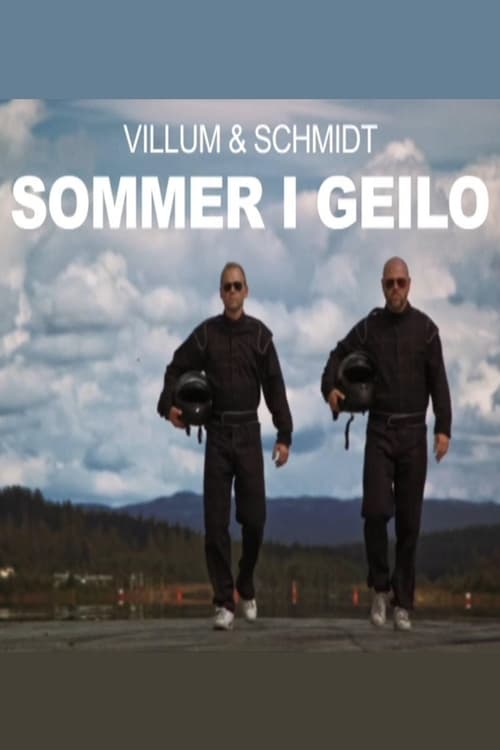 Villum & Schmidt - Sommer i Geilo