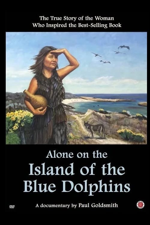 Alone on the Island of the Blue Dolphins