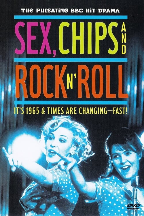 Sex, Chips & Rock n' Roll