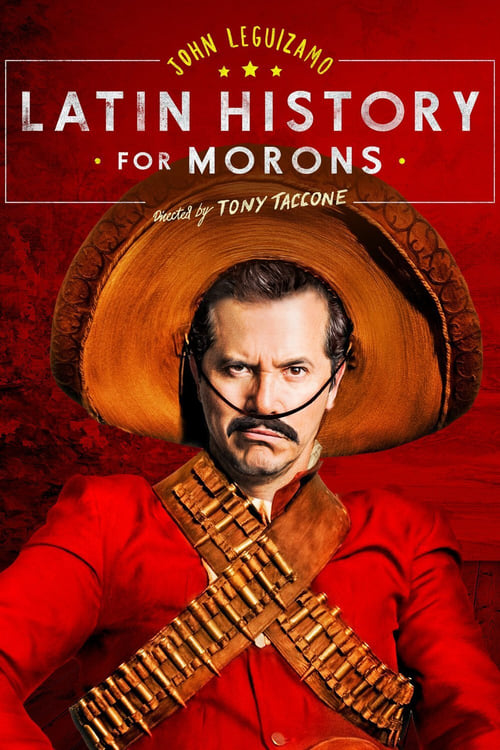 John Leguizamo's Latin History for Morons