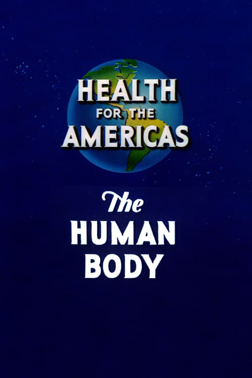 Health for the Americas: The Human Body