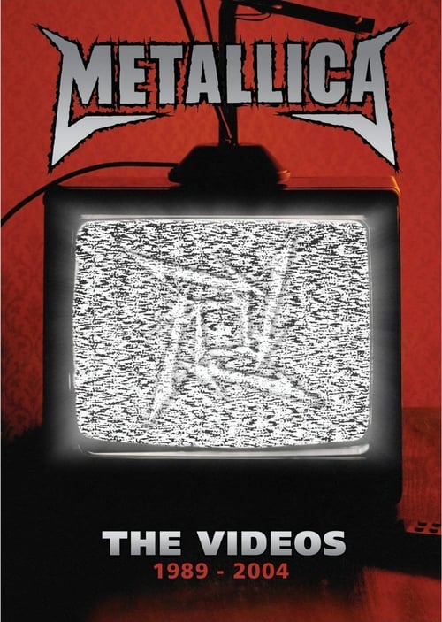 Metallica: The Videos 1989-2004