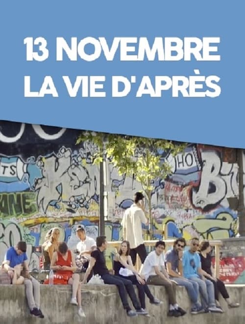 13 novembre, la vie d'après