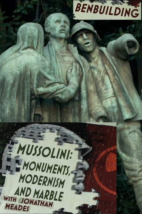 Ben Building: Mussolini, Monuments and Modernism