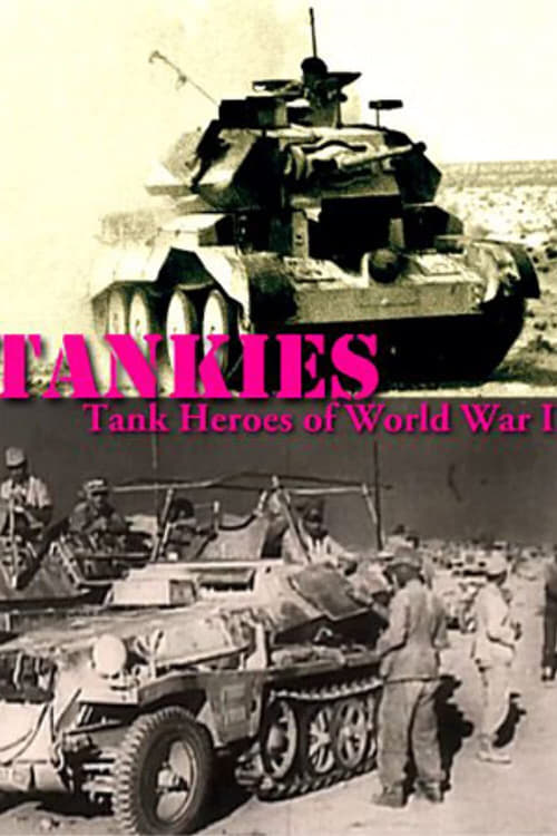 Tankies: Tank Heroes of World War II