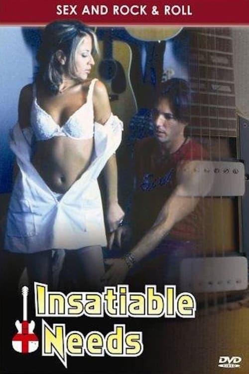 Insatiable Needs