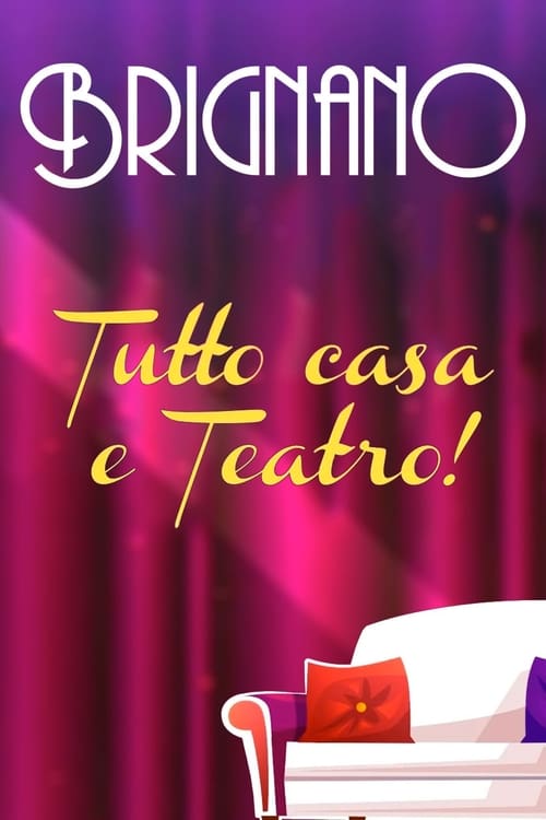 Enrico Brignano: Brignano tutto casa e teatro!