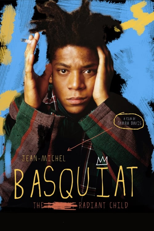 Jean-Michel Basquiat: The Radiant Child