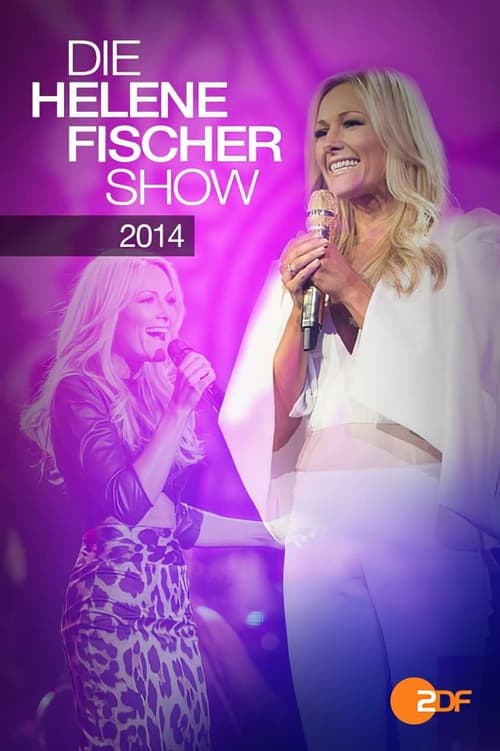 Die Helene Fischer Show 2014