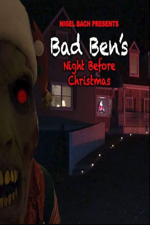 Bad Ben's Night Before Christmas