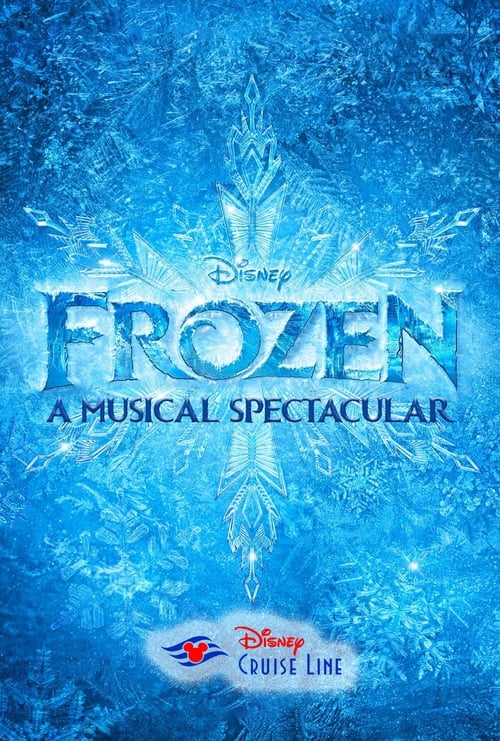 Frozen: A Musical Spectacular