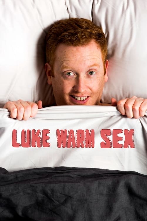 Luke Warm Sex