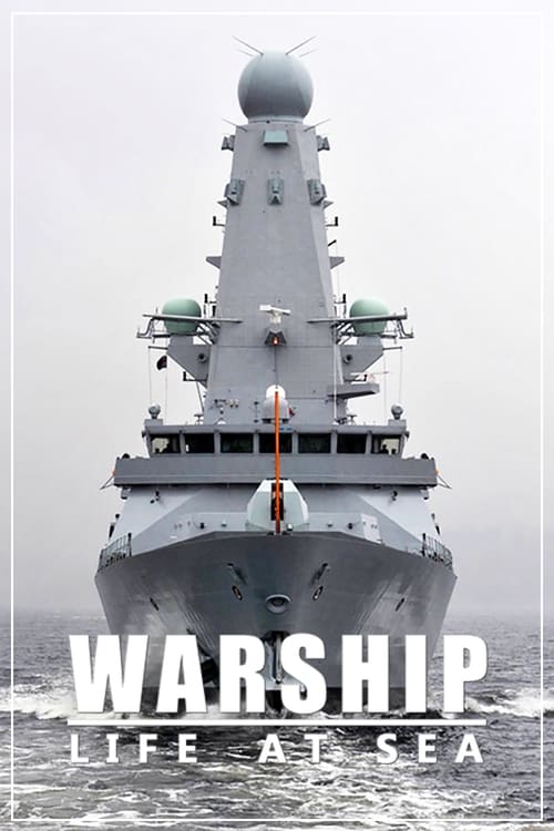 Warship: Life at Sea