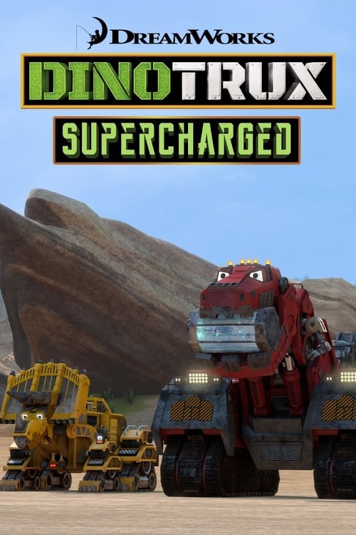 Dinotrux: Supercharged