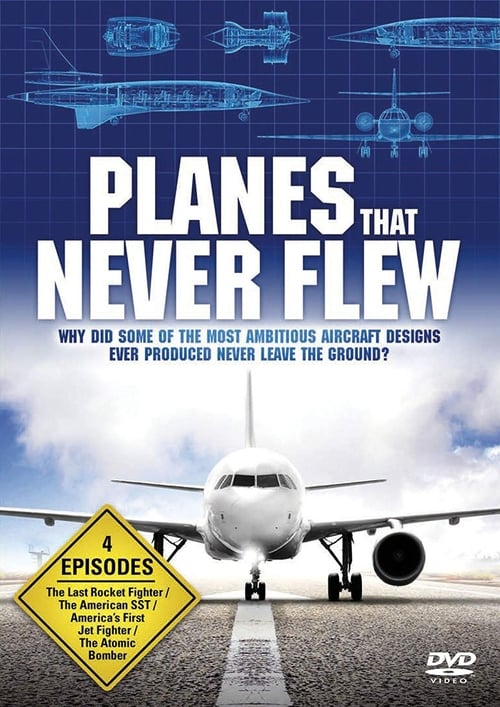 Planes That Never Flew