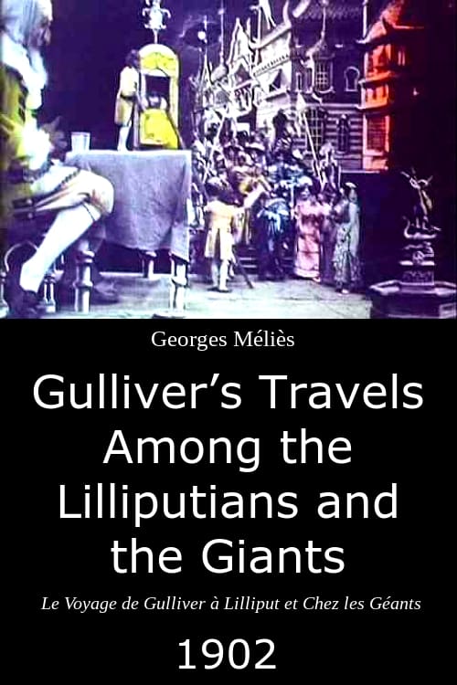 Gulliver's Travels Among the Lilliputians and the Giants