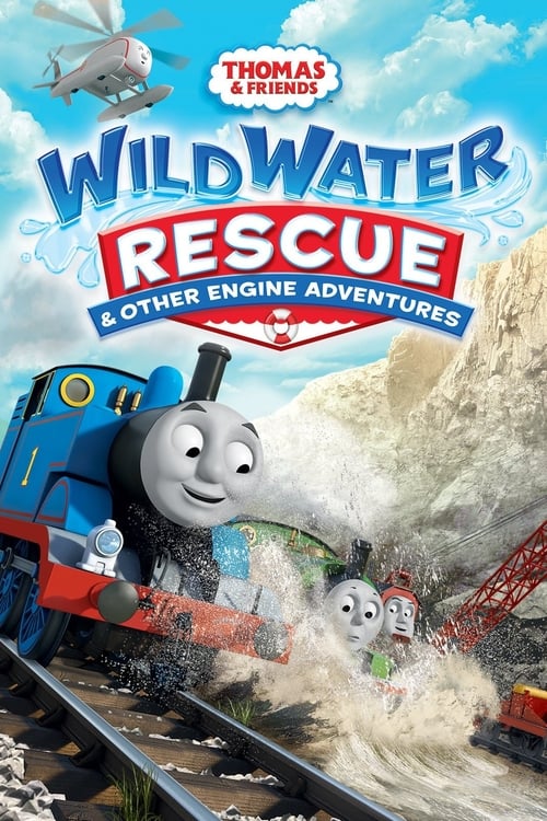 Thomas & Friends: Wild Water Rescue & Other Engine Adventures