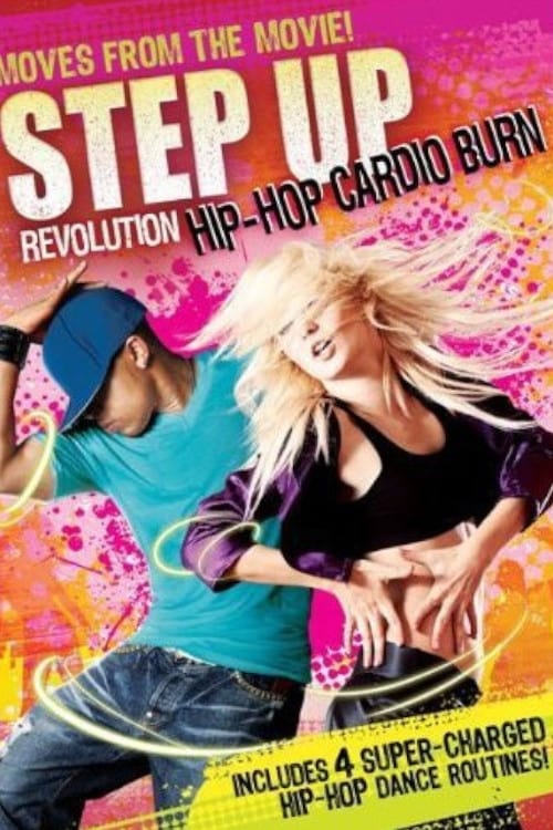 Step Up Revolution: Hip-Hop Cardio Burn