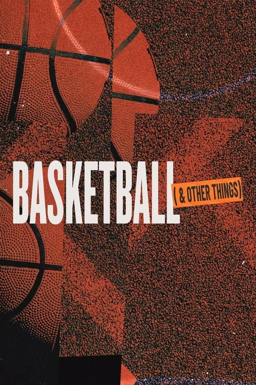 Basketball and Other Things