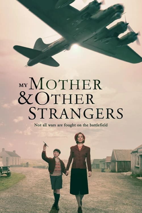 My Mother and Other Strangers