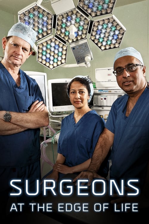 Surgeons：At the Edge of Life