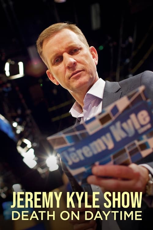 Jeremy Kyle Show: Death on Daytime