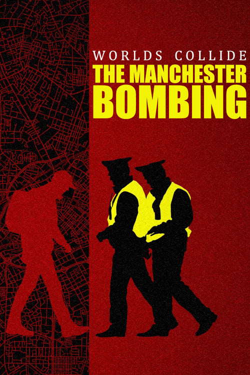 Worlds Collide: The Manchester Bombing