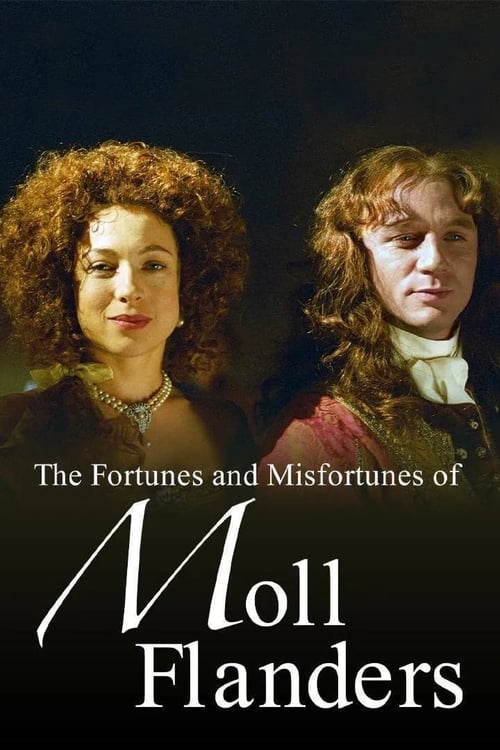 The Fortunes and Misfortunes of Moll Flanders