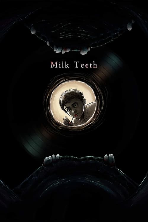 Milk Teeth