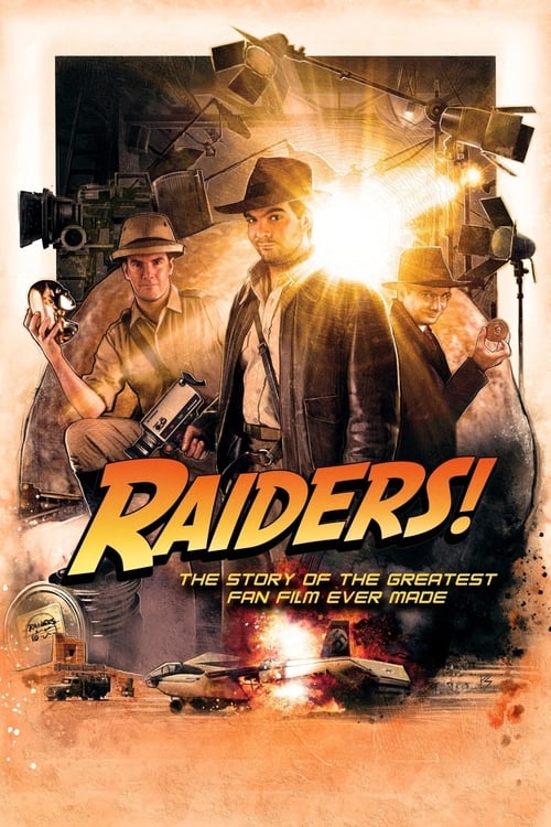 Raiders!: The Story of the Greatest Fan Film Ever Made