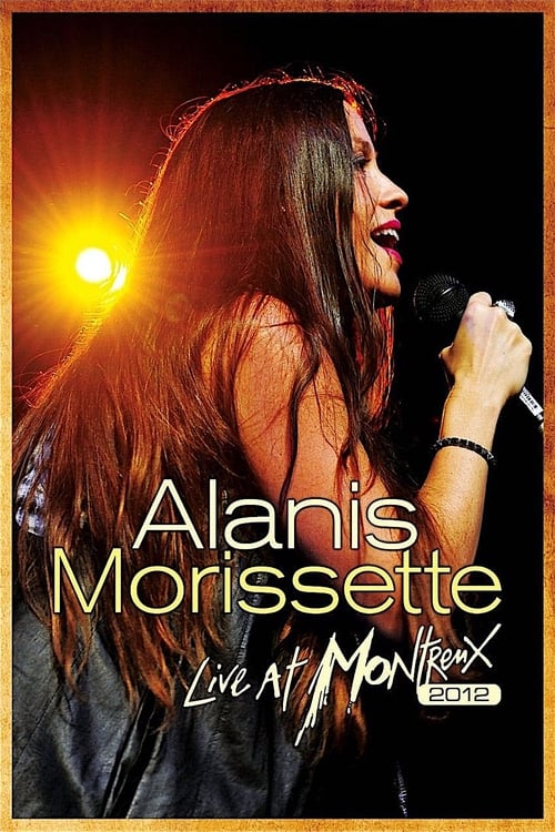 Alanis Morissette - Live at Montreux