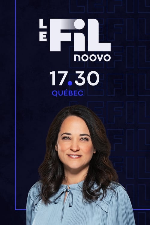 Noovo Le Fil Québec