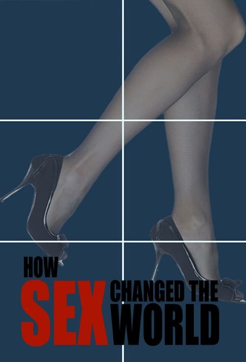 How Sex Changed the World