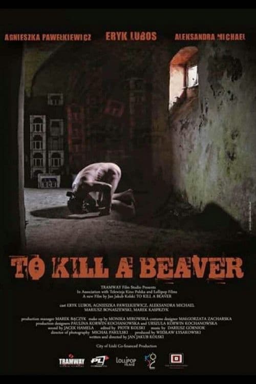 To Kill a Beaver