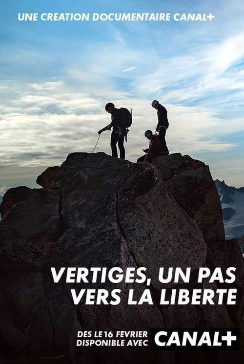 Vertiges, un pas vers la liberté