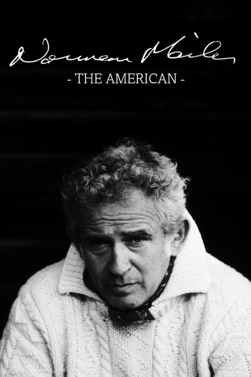 Norman Mailer: The American