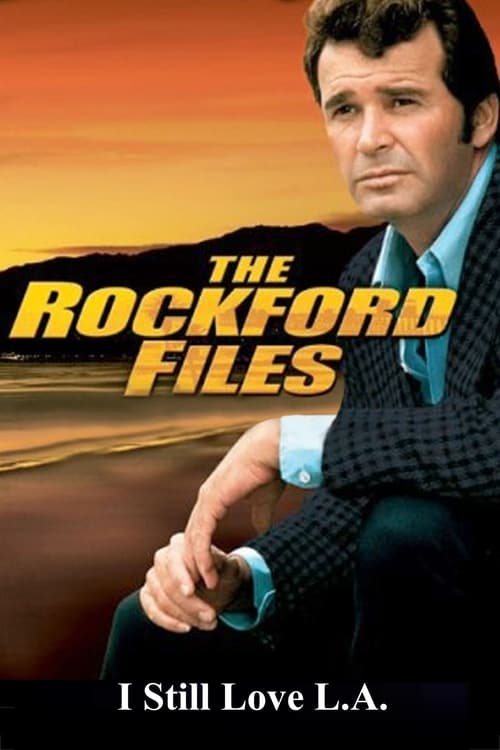 The Rockford Files: I Still Love L.A.