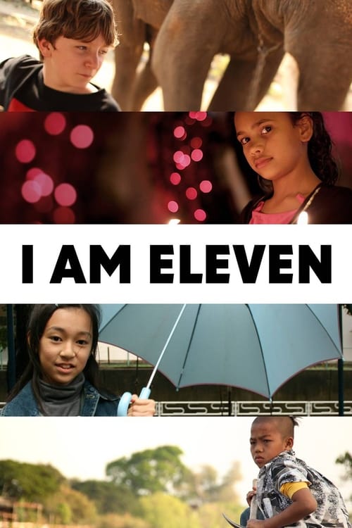 I Am Eleven