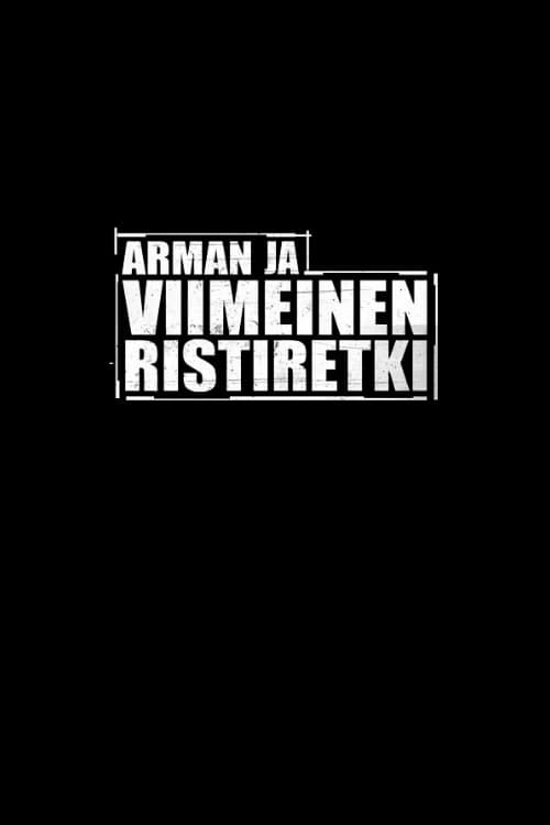 Arman ja viimeinen ristiretki