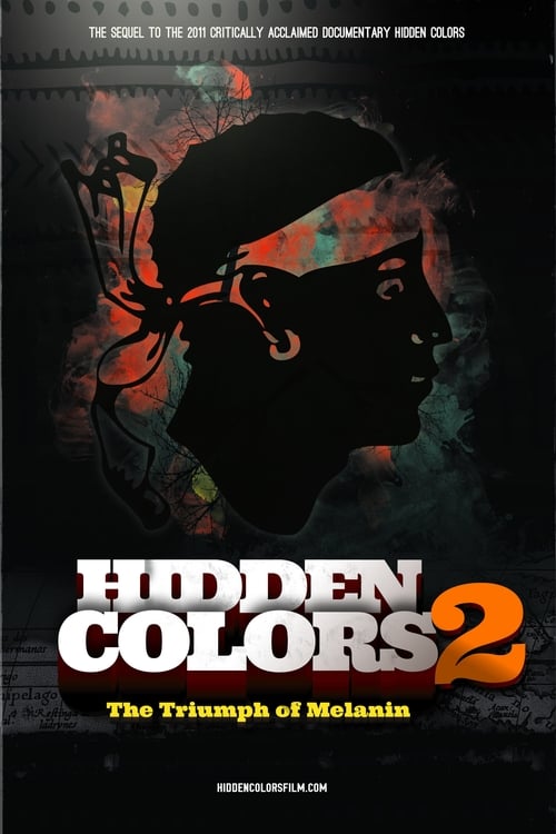 Hidden Colors 2: The Triumph of Melanin